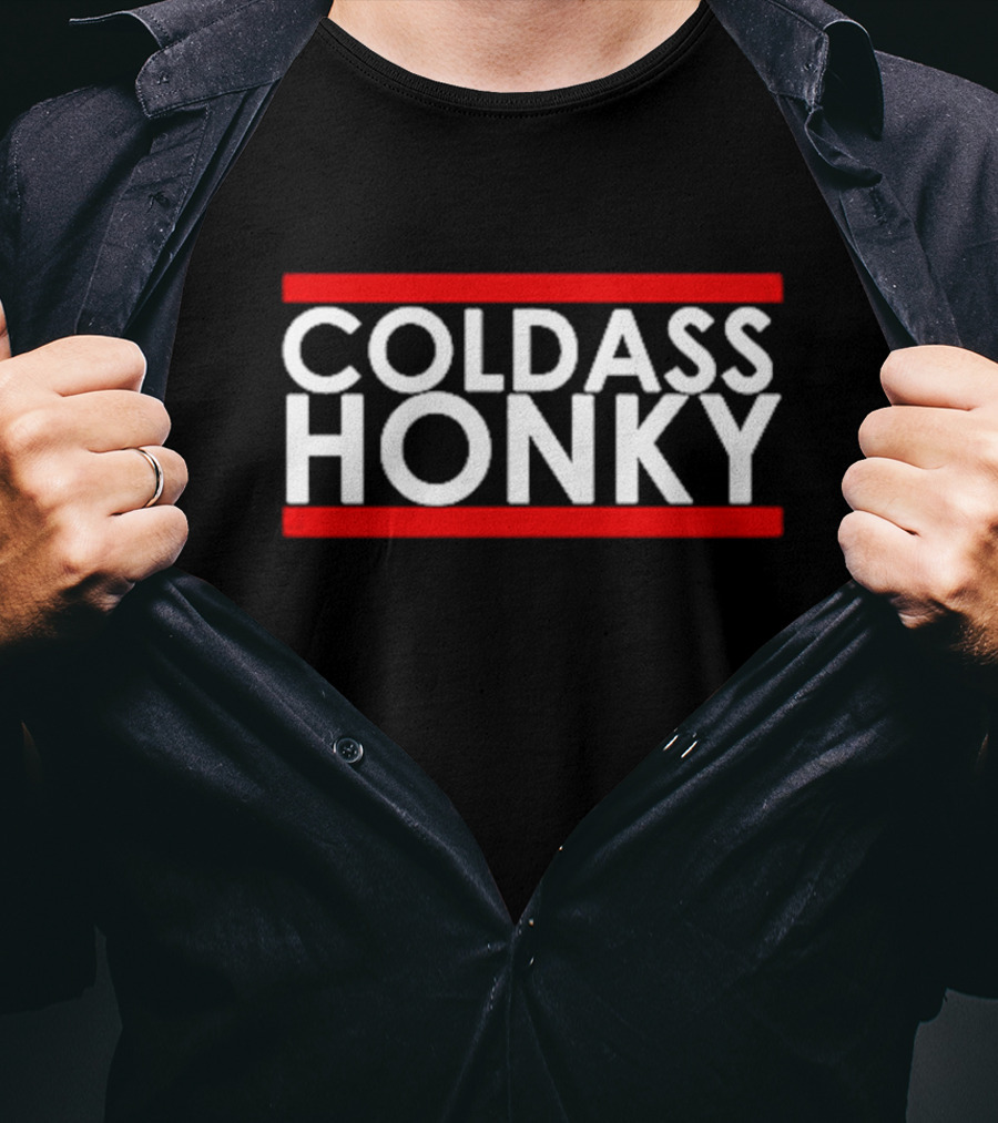 COLD ASS HONKY White Bold Letters Red Bars T-Shirt
