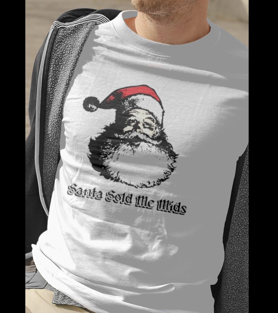 Santa Sold Me Mids Santa Claus Face Red Hat T-Shirt