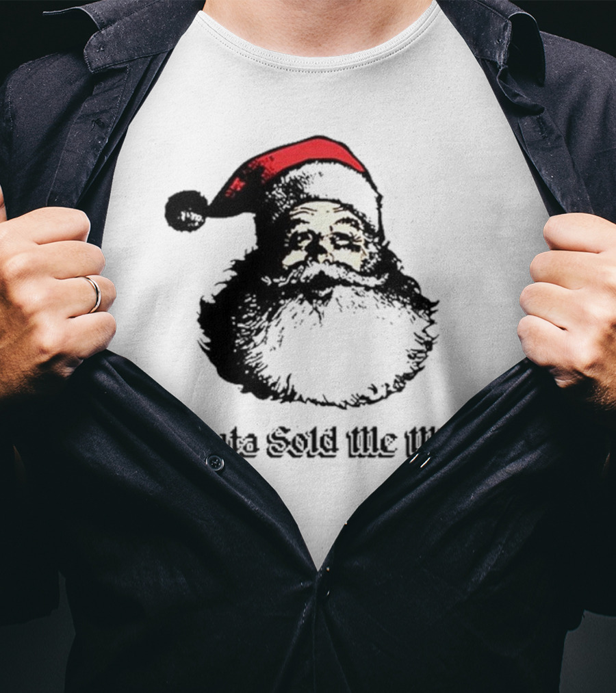 Santa Sold Me Mids Santa Claus Face Red Hat T-Shirt