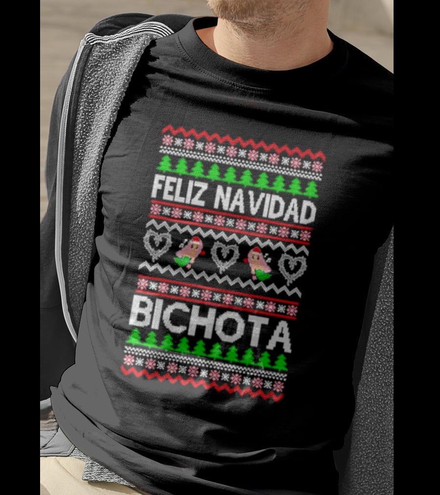 Feliz Navidad Bichota Festive Ugly Christmas T-Shirt