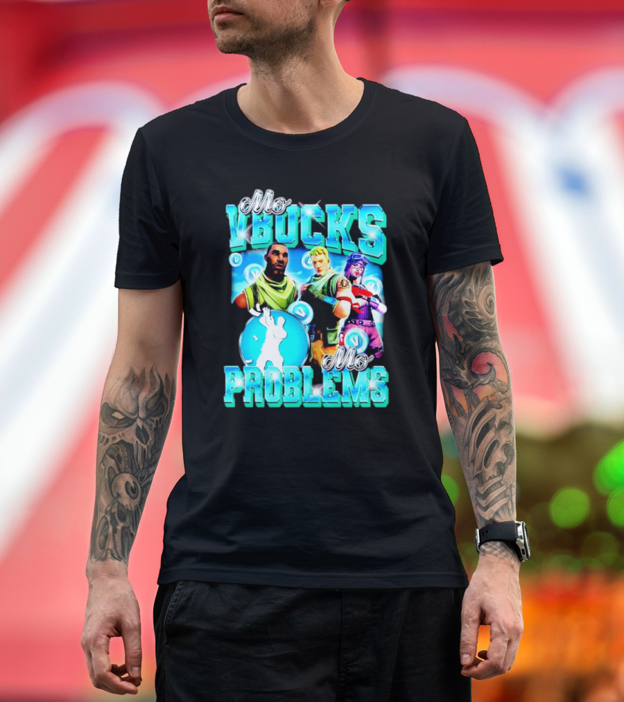 Mo VBucks Mo Problems Fortnite Characters and Dancing T-Shirt
