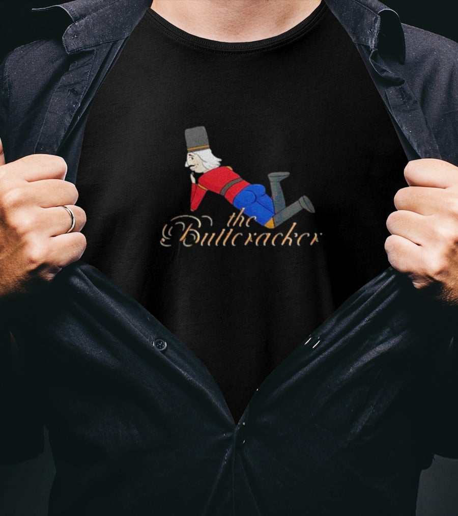 The Buttcracker Toy Soldier Humor Playful Nutcracker T-Shirt