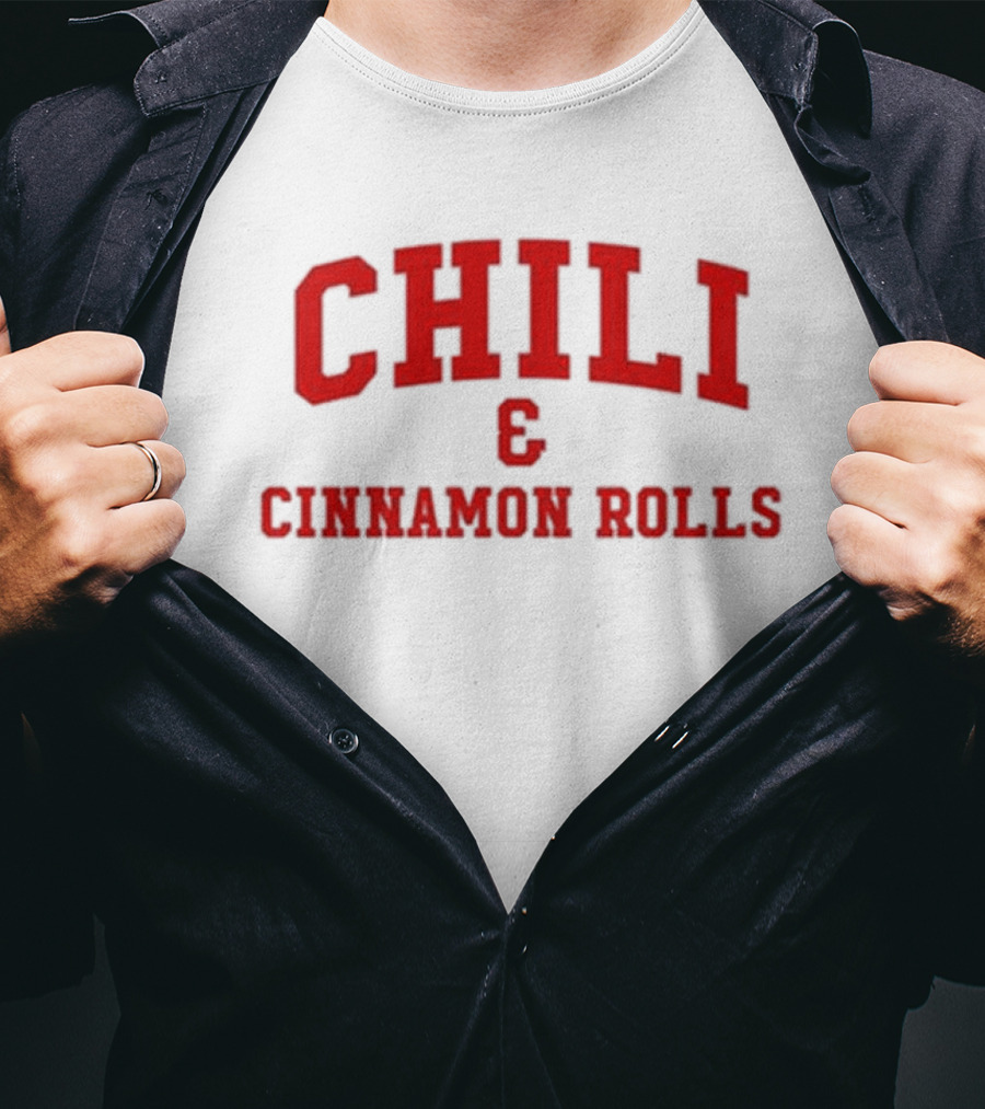 CHILI And CINNAMON ROLLS T-Shirt
