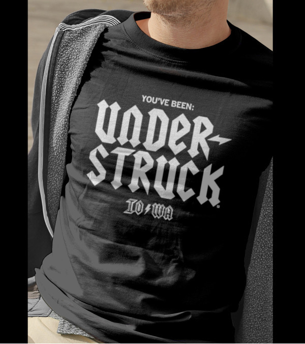 YOU'VE BEEN UNDERSTRUCK IOWA T-Shirt