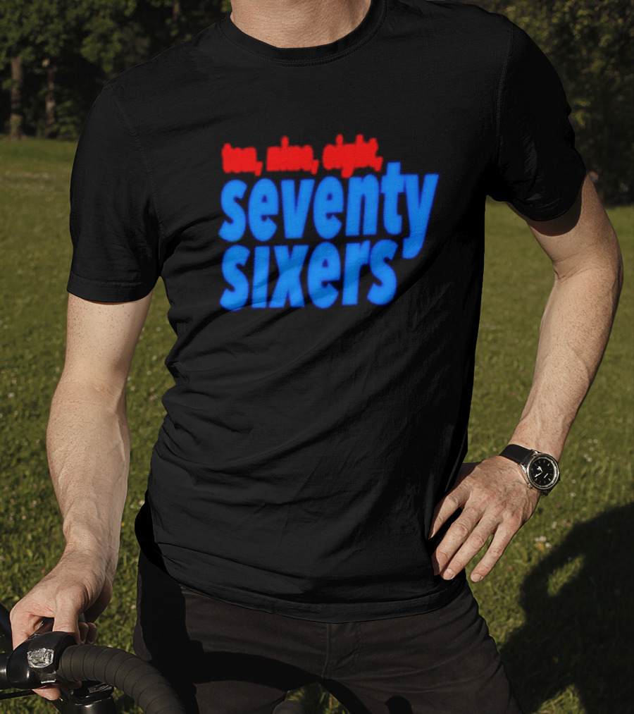 Ten Nine Eight Seventy Sixers T-Shirt