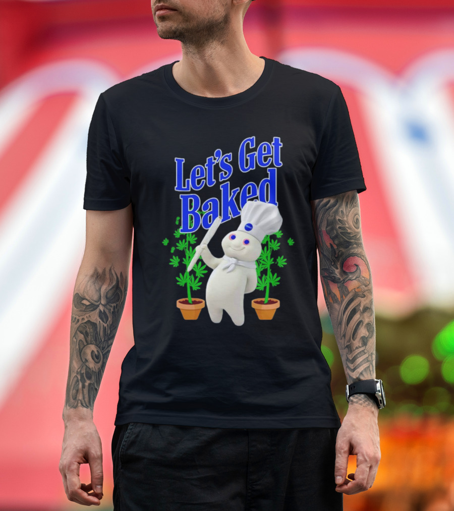 Let's Get Baked Weed Chef Doughboy T-Shirt