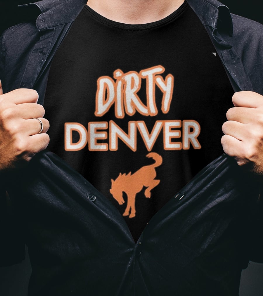 Dirty Denver Kicking Horse T-Shirt