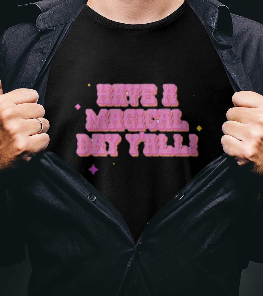 Have A Magical Day Y'all Pastel Pink Text With Colorful Stars T-Shirt