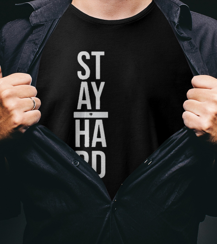 Stay Strong Hard Motivation T-Shirt
