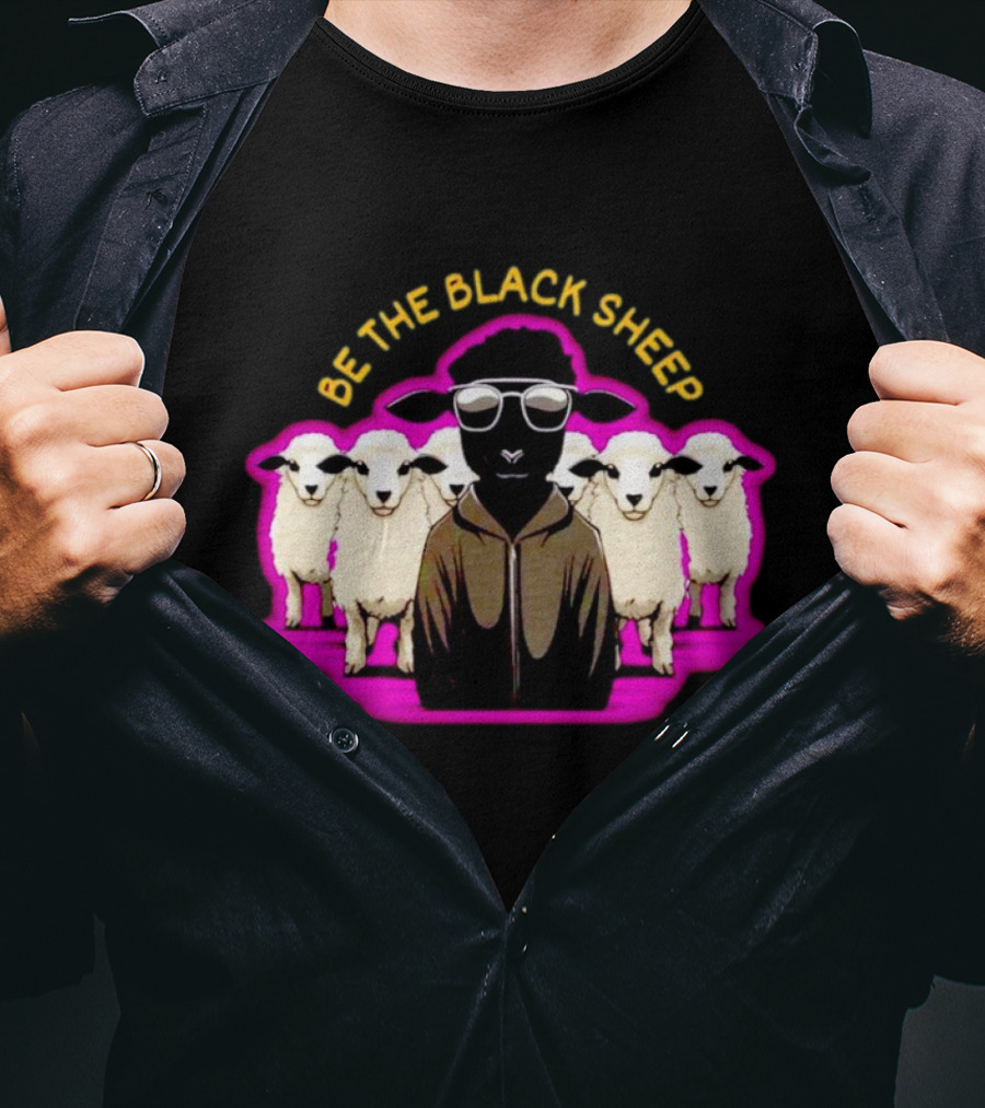 BE THE BLACK SHEEP Cool Black Sheep With Sunglasses Standing Out In A Flock T-Shirt