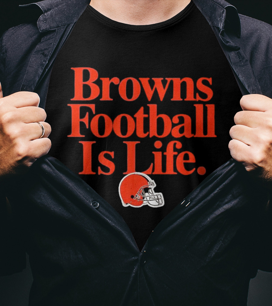 Browns Football Is Life Cleveland Browns Helmet T-Shirt