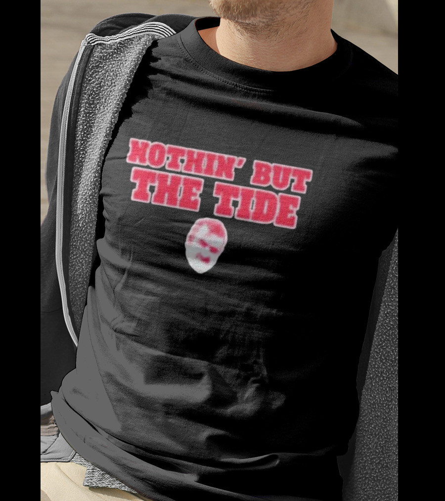 Nothin’ But The Tide Rolltidewillie Bama Fever T-Shirt