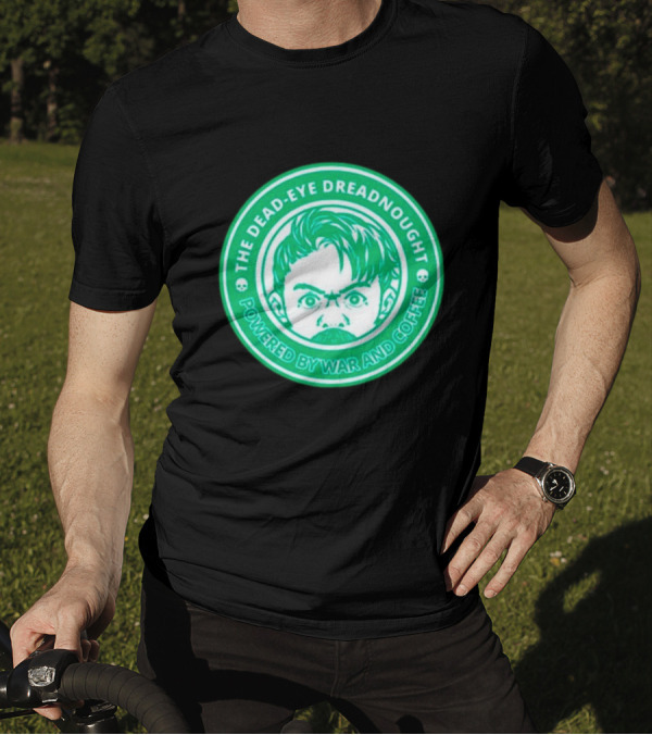 The Dead-Eye Dreadnought Powered By War And Coffee Iconic Emblem T-Shirt