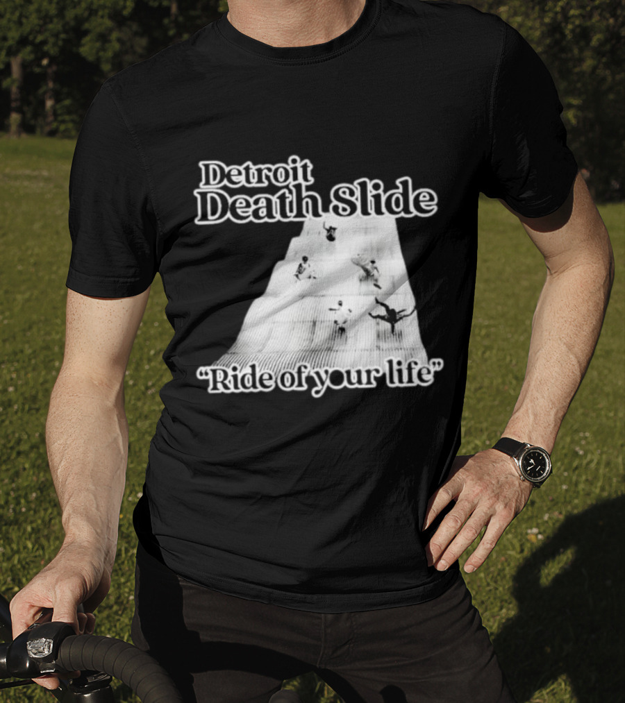 Detroit Death Slide Ride Of Your Life T-Shirt