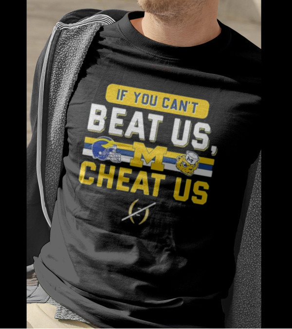If You Can't Beat Us Cheat Us Michigan Wolverines Helmet Logo And Mascot T-Shirt