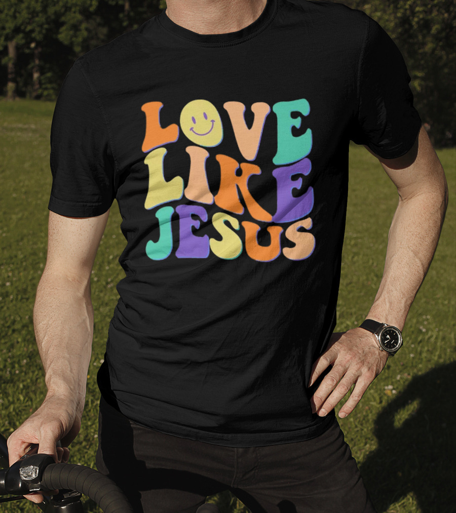 Love Like Jesus Colorful Retro 60s Smiley Face T-Shirt