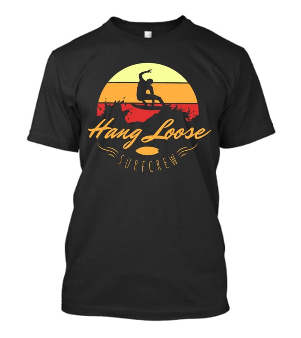 Hang Loose Surfcrew Sunset Surfing T-Shirt