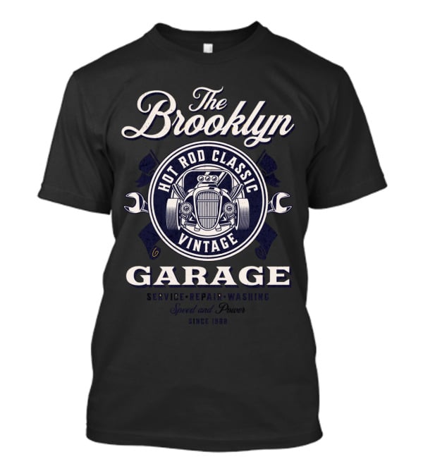 The Brooklyn Hot Rod Classic Vintage Garage Service Repair Washing Speed Power Since 1980 T-Shirt