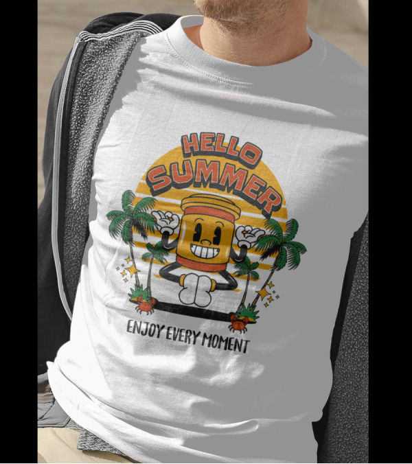 HELLO SUMMER ENJOY EVERY MOMENT T-Shirt