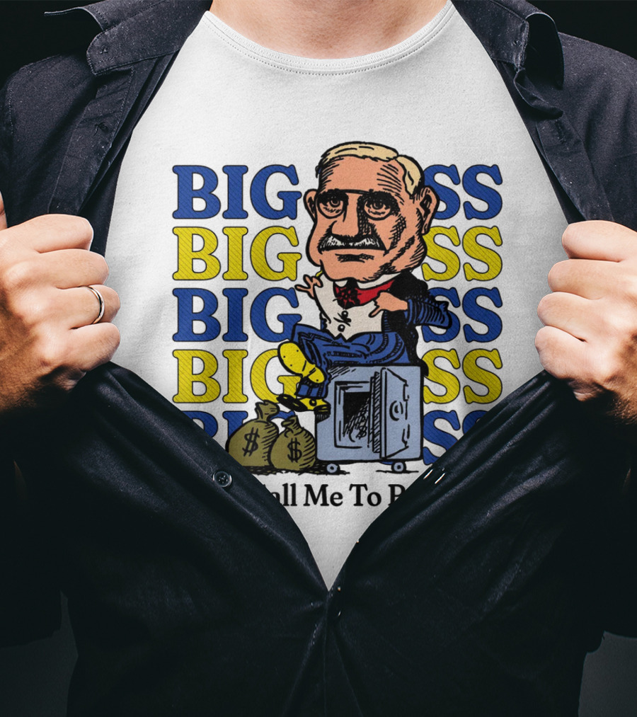 BIG BIG BIG BIG BOSS - God Call Me To Be Rich T-Shirt