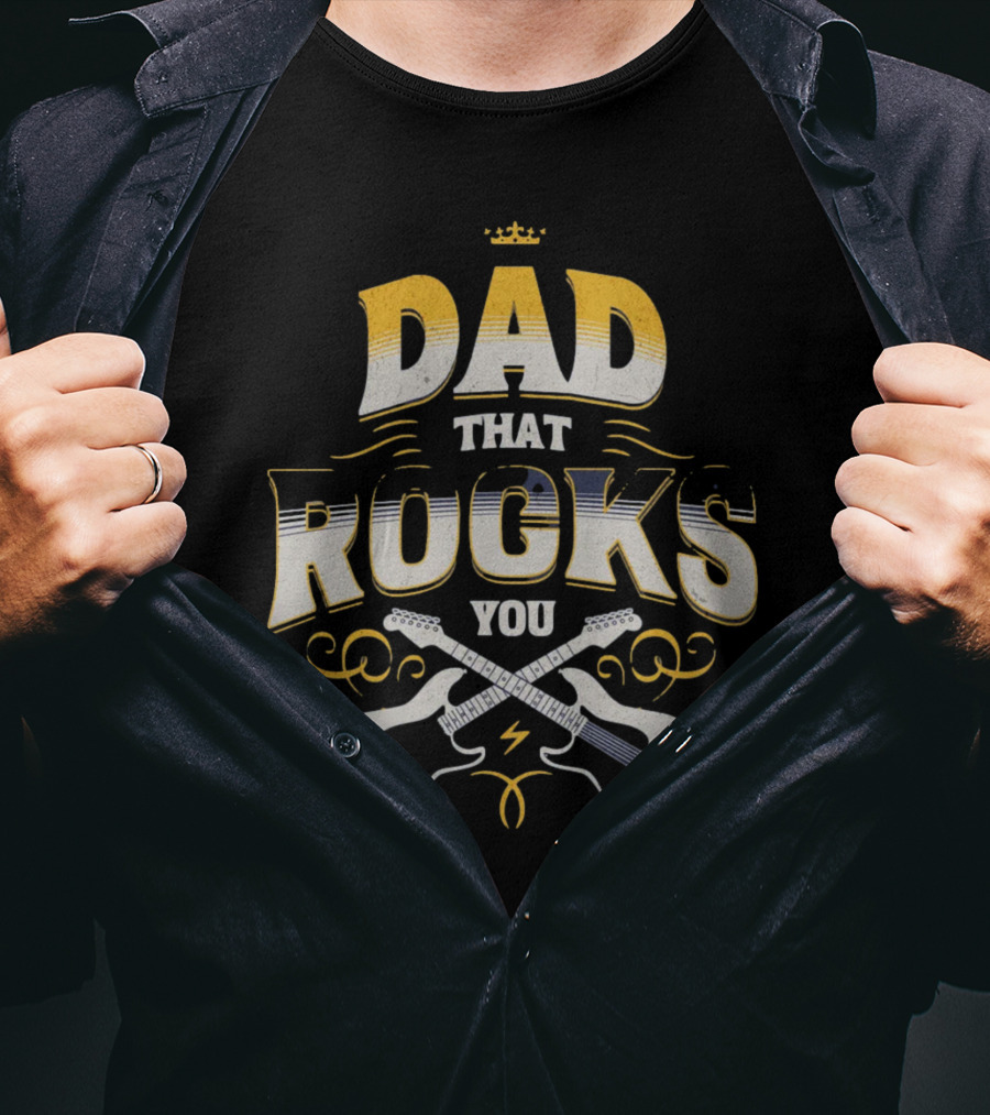 Dad That Rocks You Electric Guitars Crown T-Shirt