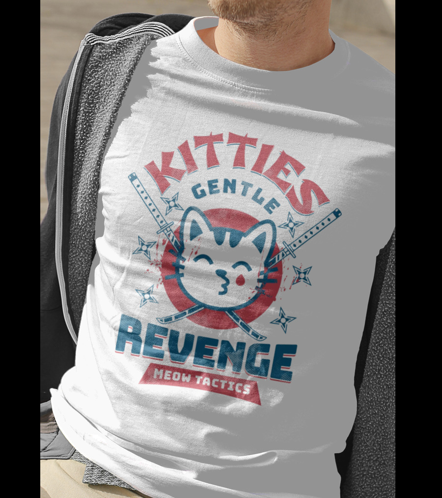 Kitties Gentle Revenge Meow Tactics Samurai T-Shirt