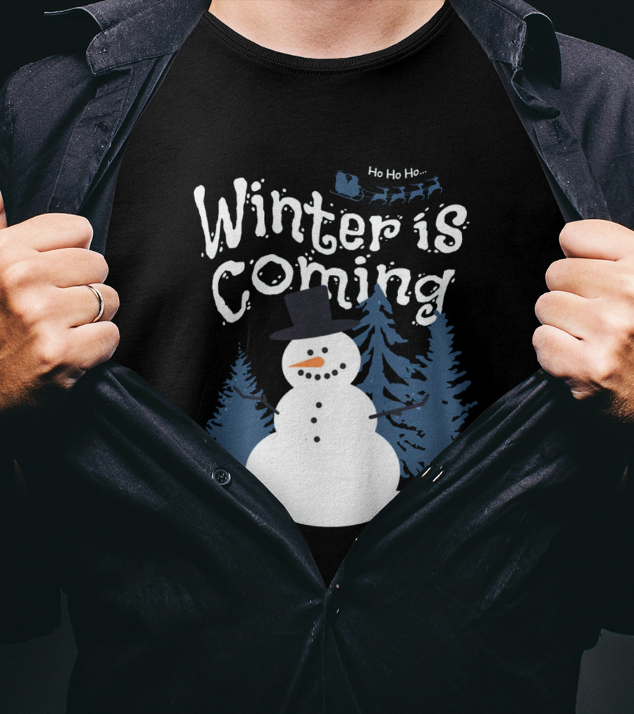 Winter Is Coming Snowman With Ho Ho Ho Santa Sleigh T-Shirt