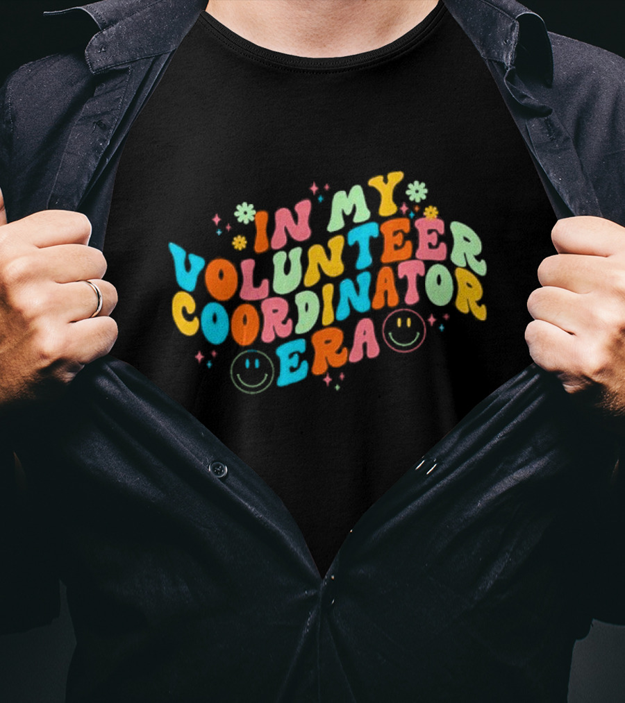 In My Volunteer Coordinator Era Retro Groovy Smiley Graphics T-Shirt