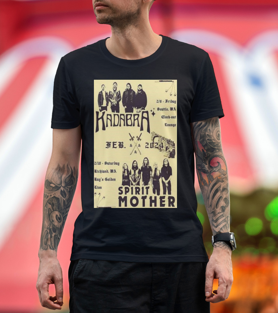 Kadabra Feb 2024 Tour Seattle WA Richmond MA Spirit Mother T-Shirt
