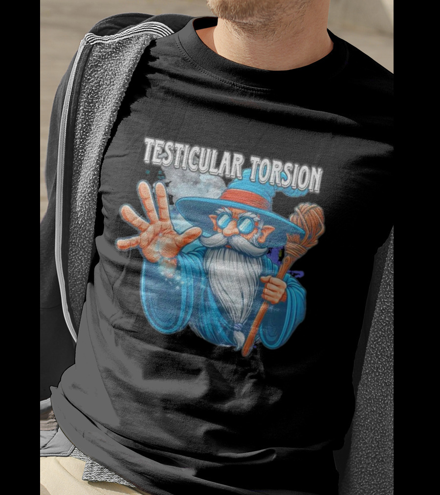 Testicular Torsion Wizard With Magic And Broomstick T-Shirt