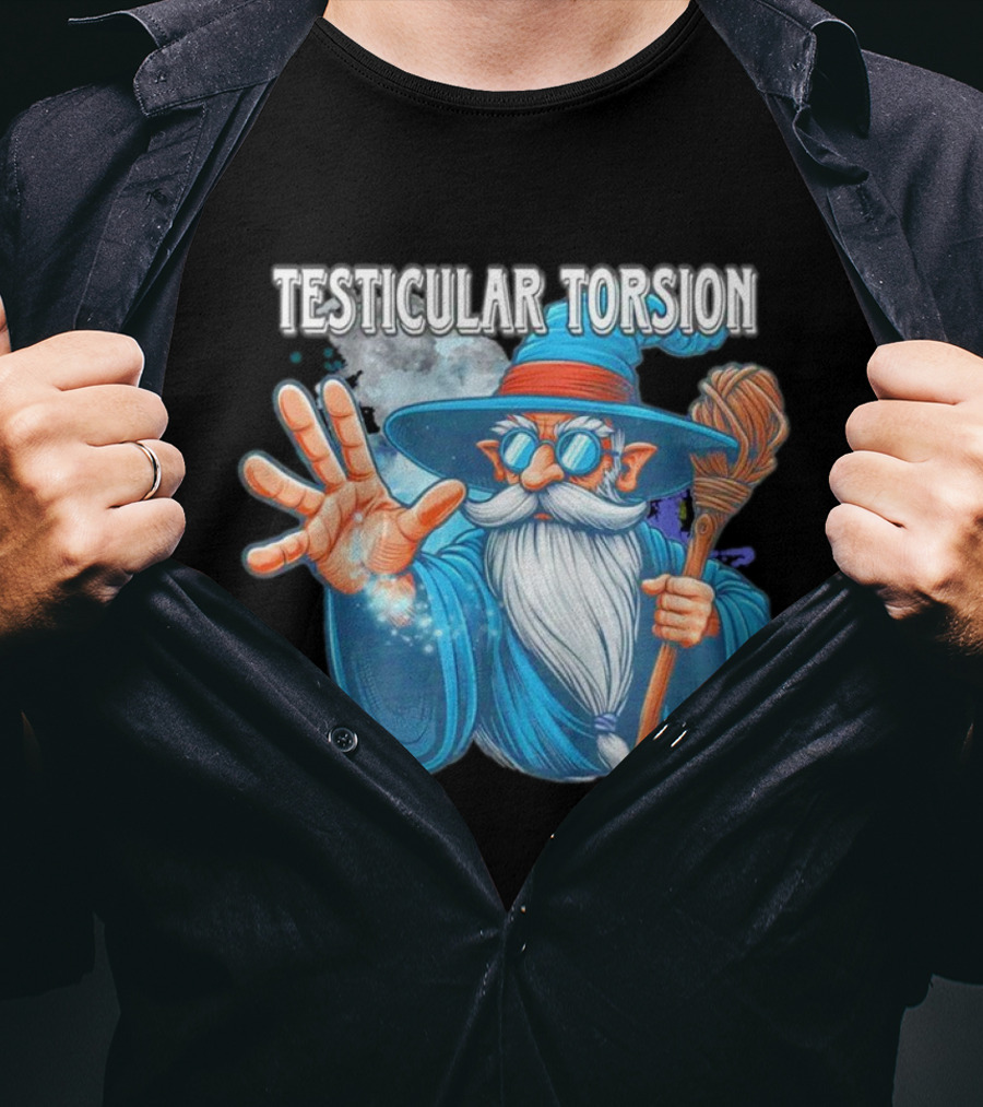 Testicular Torsion Wizard With Magic And Broomstick T-Shirt