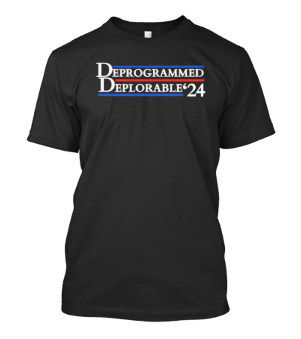 Deprogrammed Deplorable '24 Campaign Style Red White Blue Stripes T-Shirt