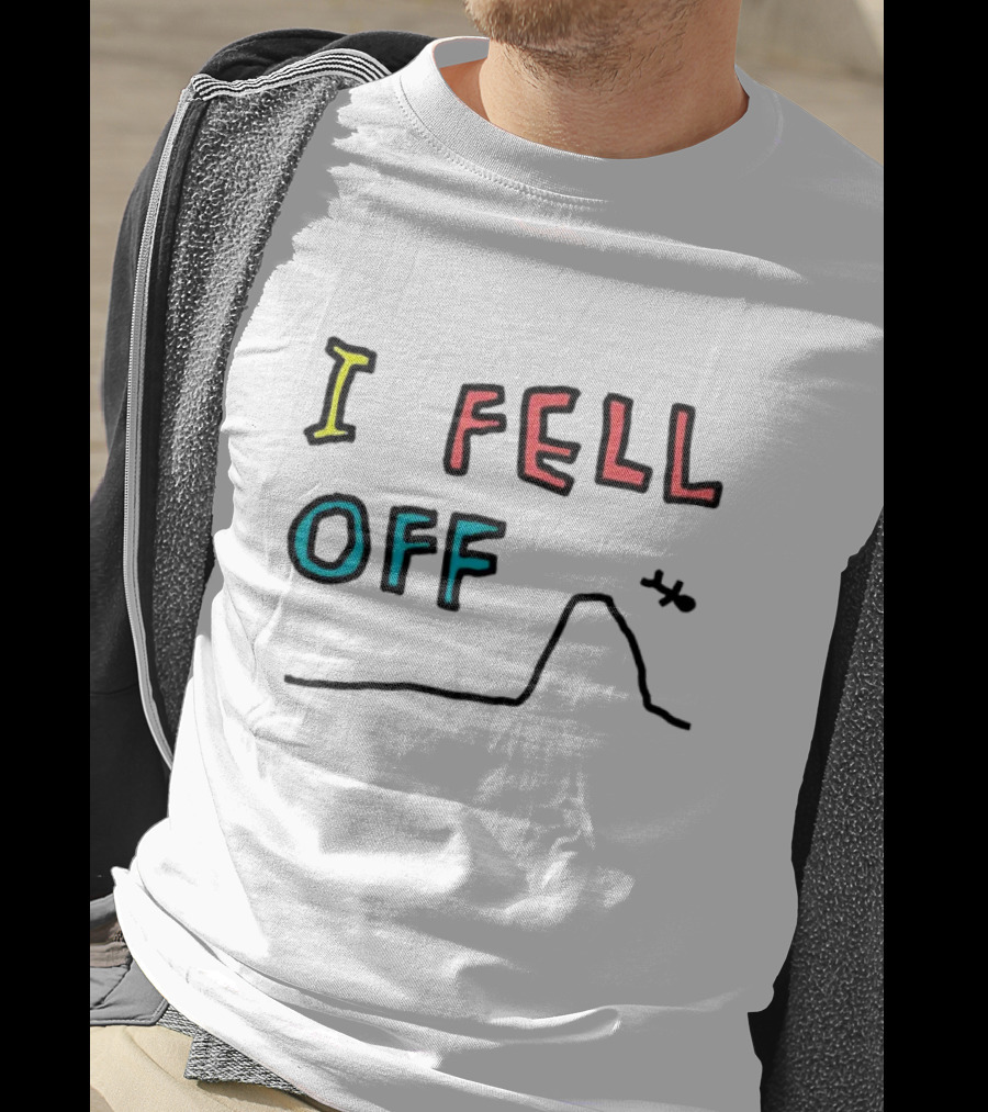 I Fell Off Stick Figure Falling Off Hill T-Shirt