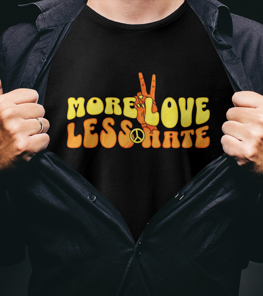 More Love Less Hate Peace Sign Hippie Typography T-Shirt