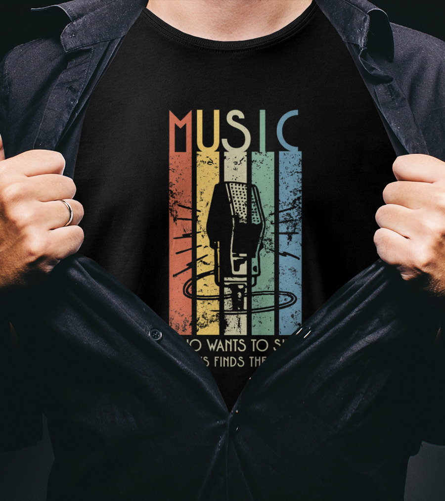 MUSIC Retro Stripes Microphone Who Wants To Sing Always Finds The Music T-Shirt