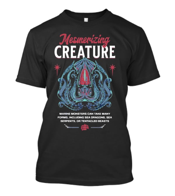 Mesmerizing Creature Marine Monsters Sea Dragons Sea Serpents Tentacled Beasts T-Shirt
