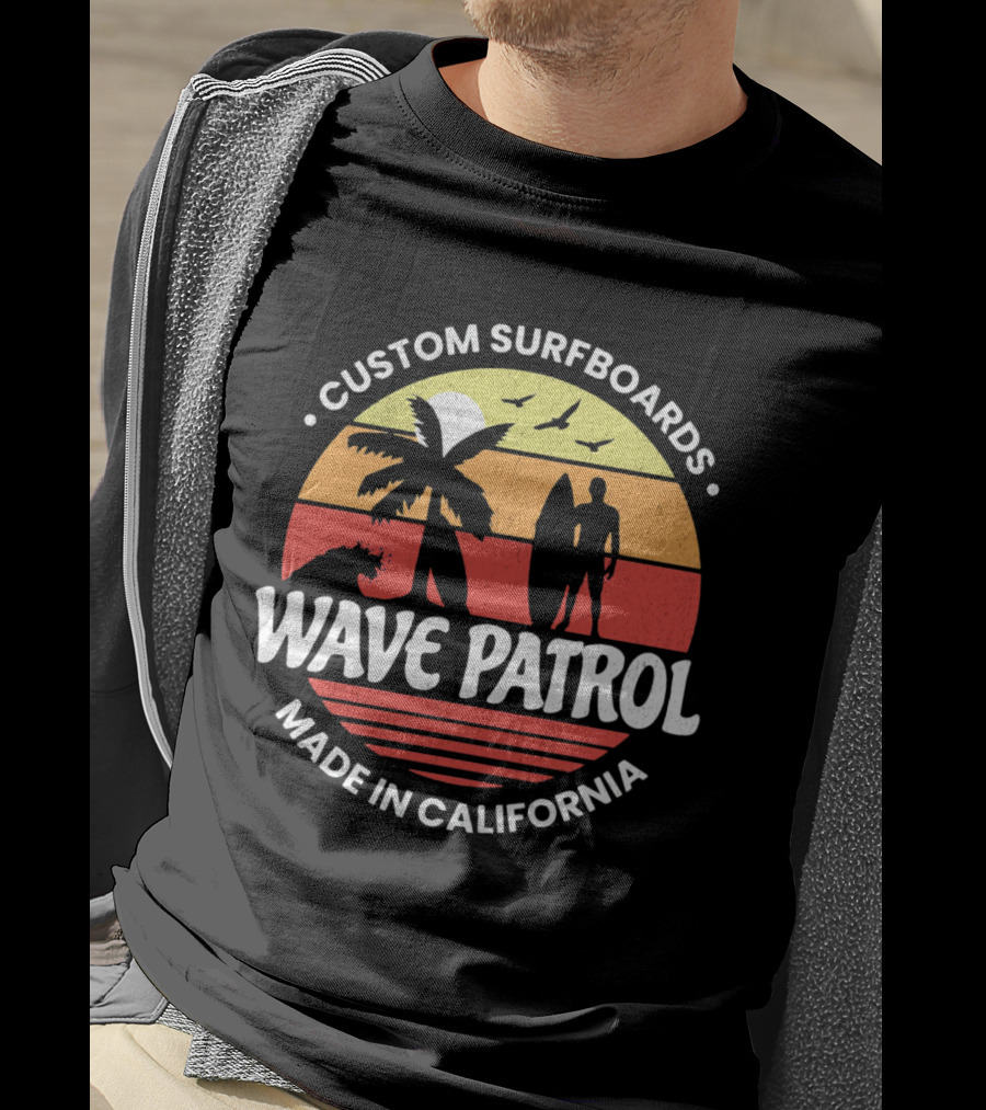 Wave Patrol Custom Surfboards Made In California T-Shirt