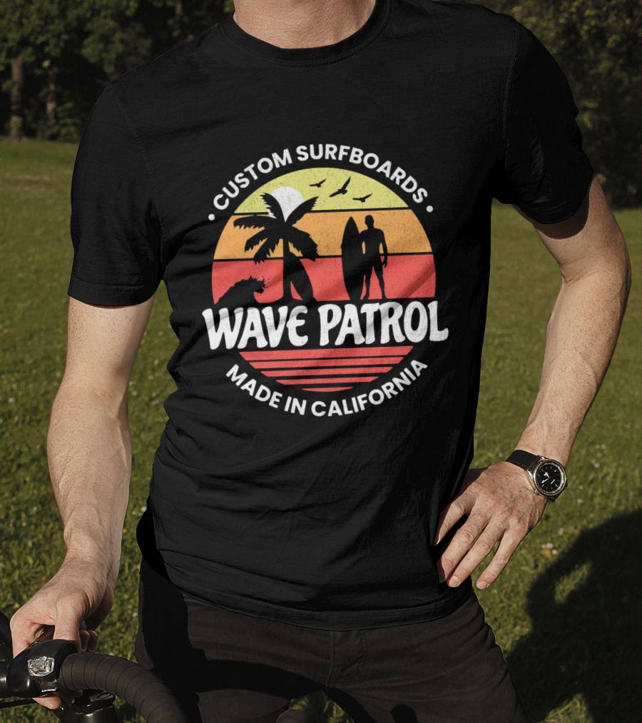 Wave Patrol Custom Surfboards Made In California T-Shirt