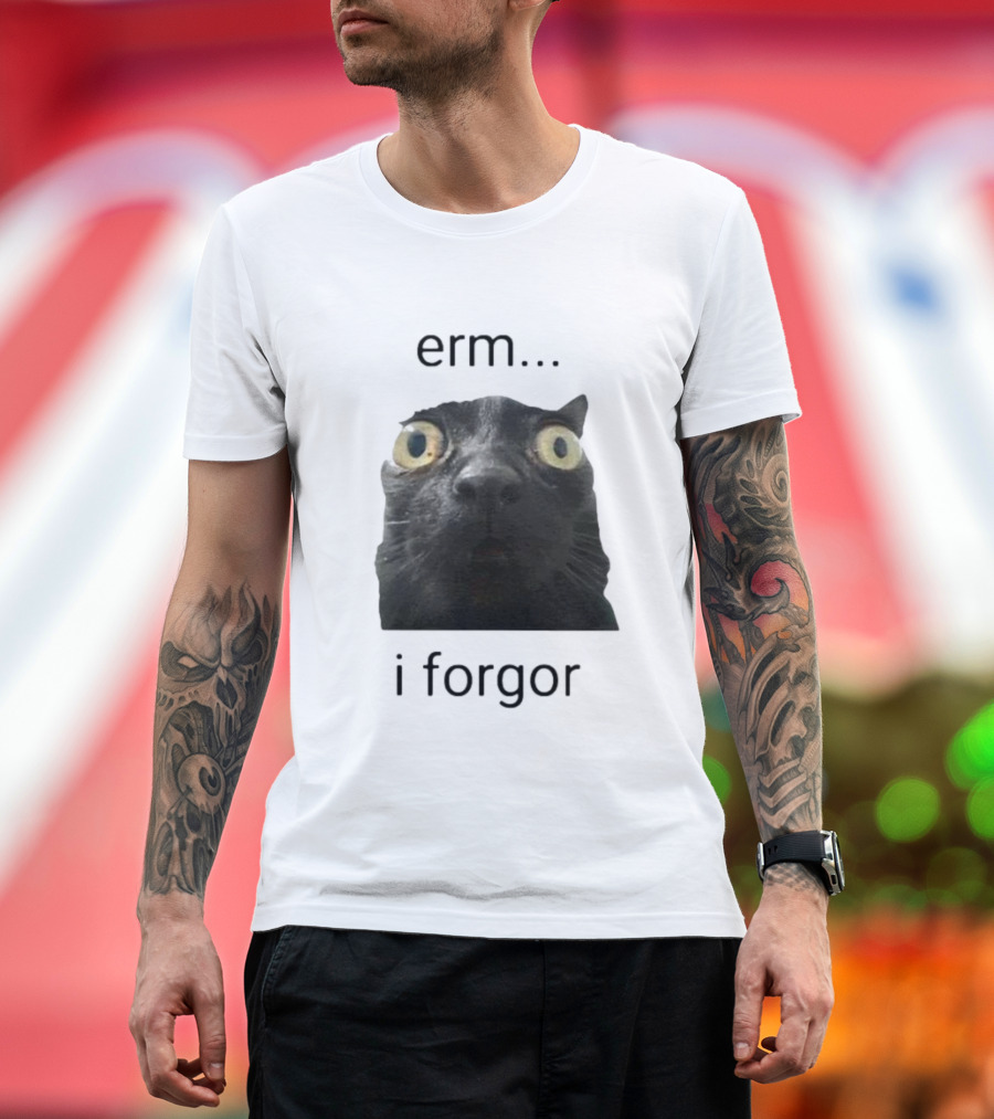 Erm I Forgor Meme Cat Eyes Wide Black Humor T-Shirt