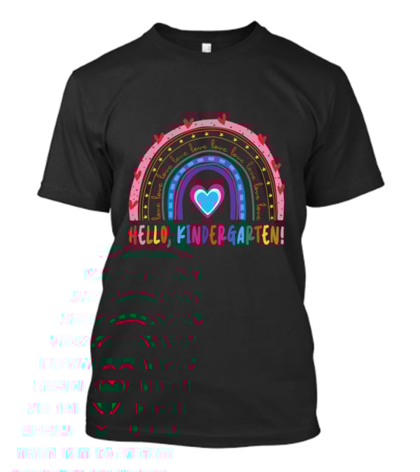 Hello Kindergarten Love Rainbow Hearts Back To School T-Shirt