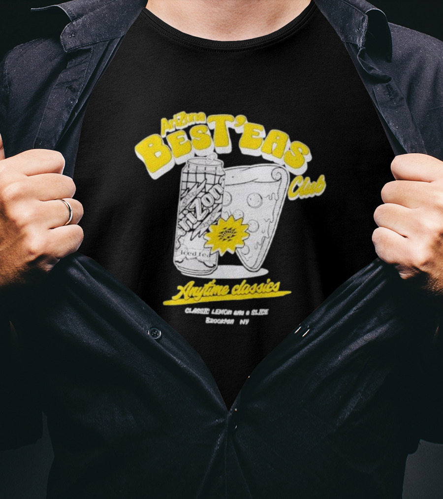 Arizona Best’eas Club Anytime Classics Pizza CLASSIC LEMON AN’ A SLICE Brooklyn NY T-Shirt