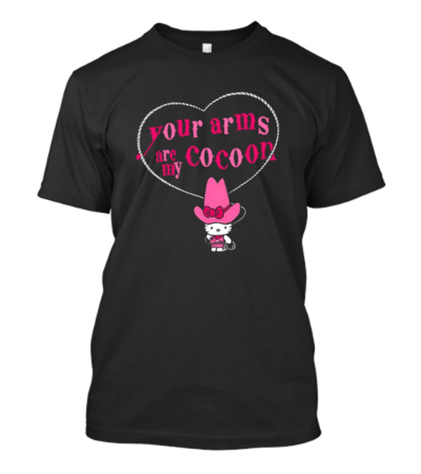 Your Arms Are My Cocoon Hello Kitty Cowboy Hat Heart Rope T-Shirt