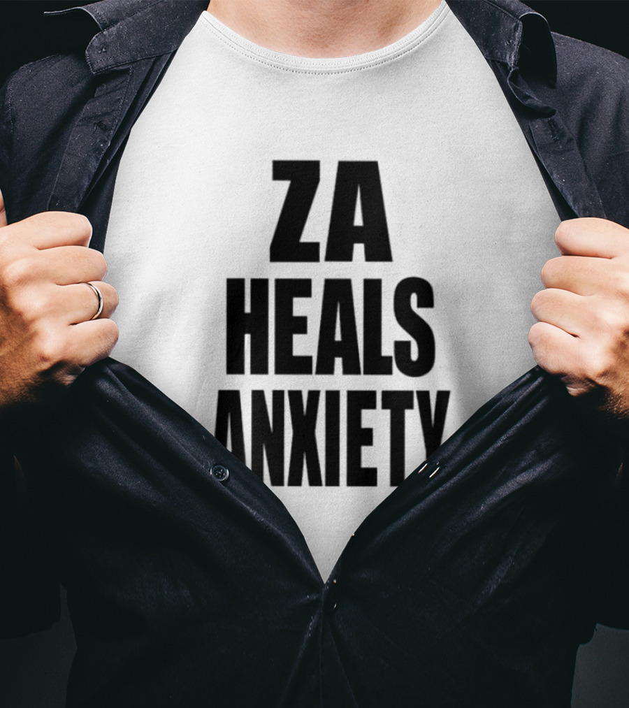ZA Heals Anxiety T-Shirt