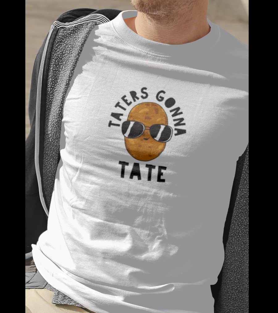 Taters Gonna Tater Potatoes Recipe T-Shirt