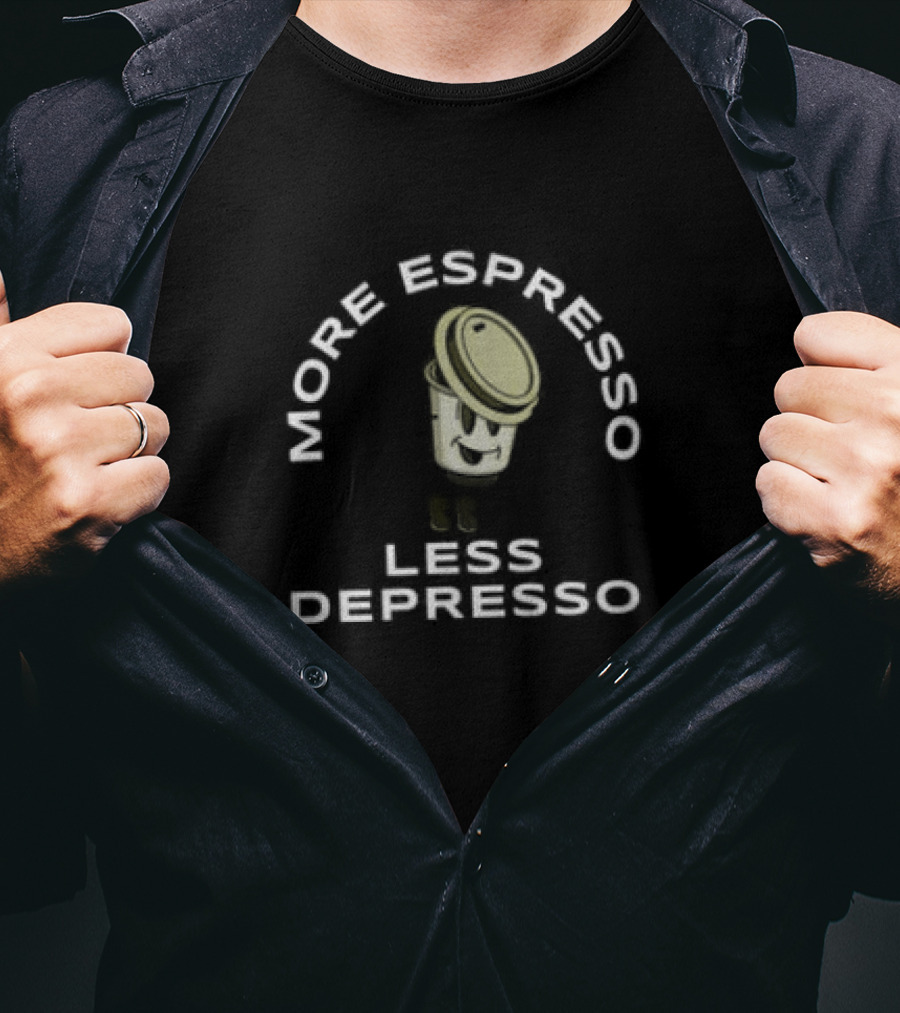 More Espresso Less Depresso Coffee Cup Cartoon T-Shirt