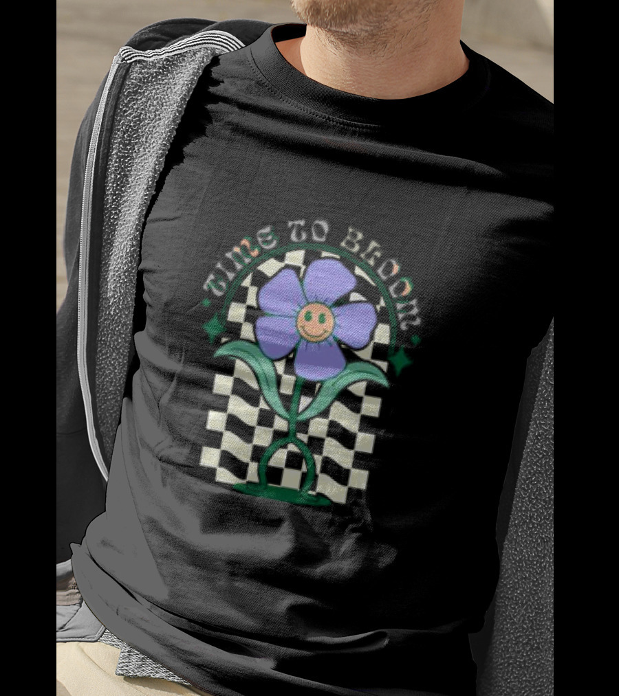 Time To Bloom Flower With Checkerboard Background And Smiley Face T-Shirt