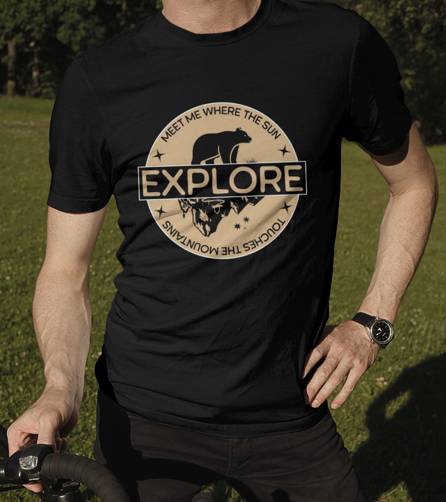Explore Meet Me Where The Sun Touches The Mountains Bear Badge T-Shirt