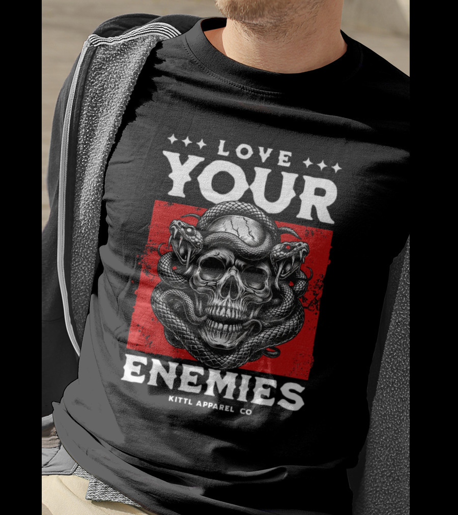 Love Your Enemies Skull With Snakes Kittl Apparel Co T-Shirt