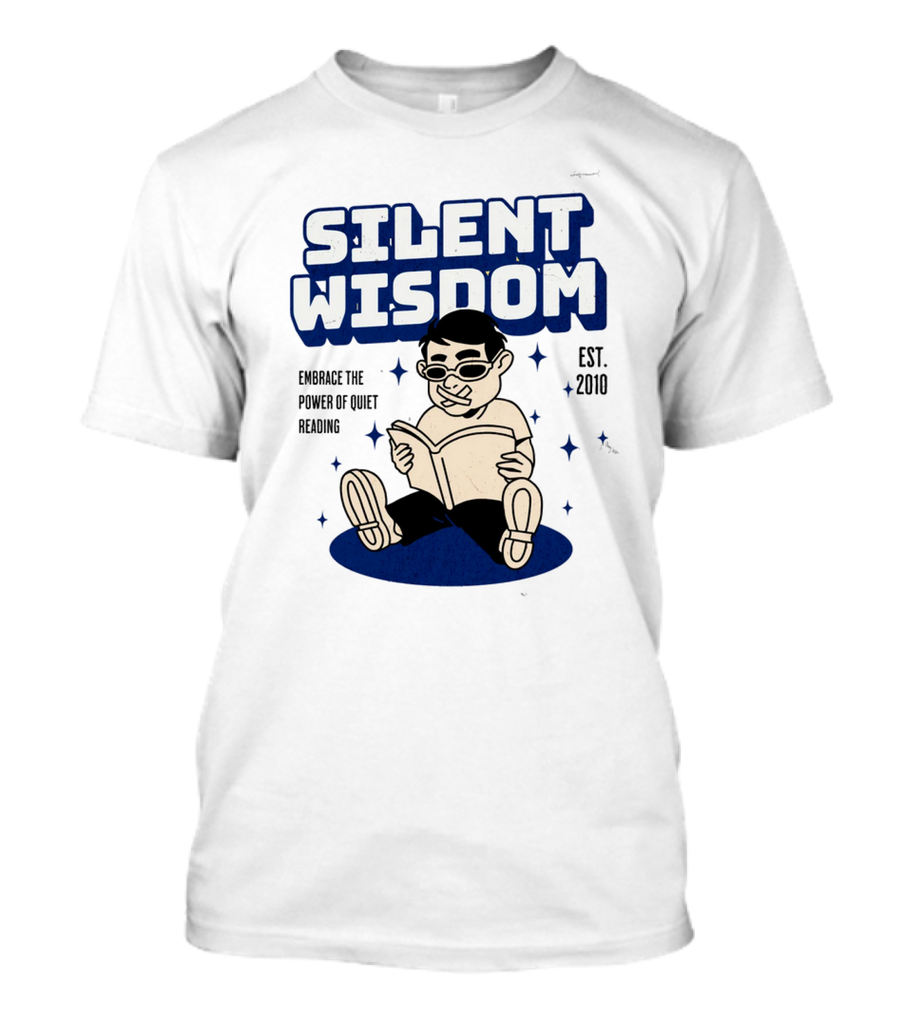 Silent Wisdom Embrace The Power Of Quiet Reading Est. 2010 T-Shirt