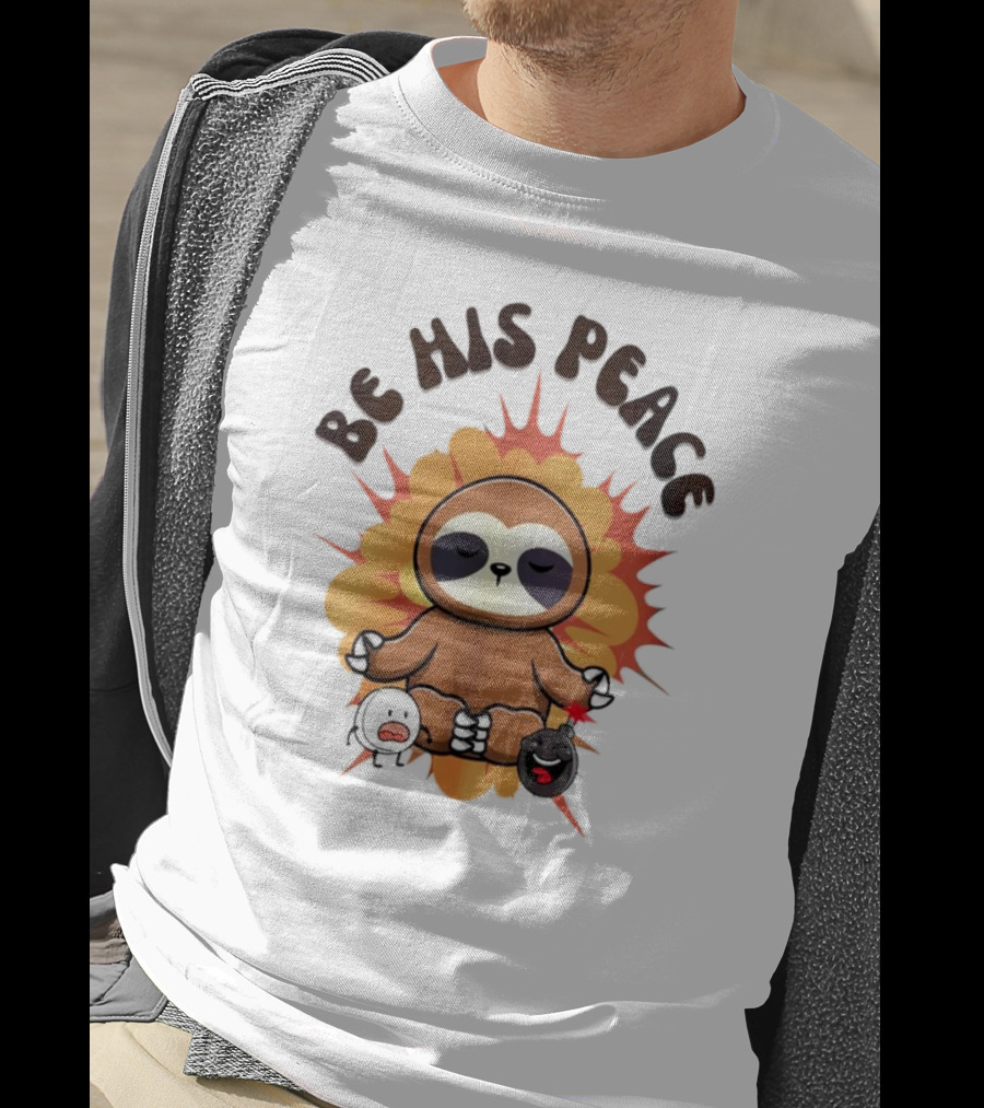 Be His Peace Sloth Meditation With Yoga Calm Elements T-Shirt